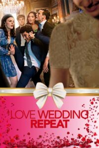 خرید فیلم Love Wedding Repeat 2020