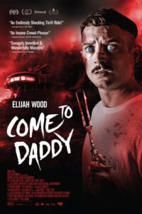 خرید فیلم Come to Daddy 2019