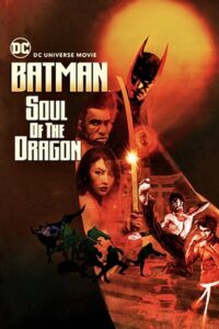 خرید فیلم Batman: Soul of the Dragon